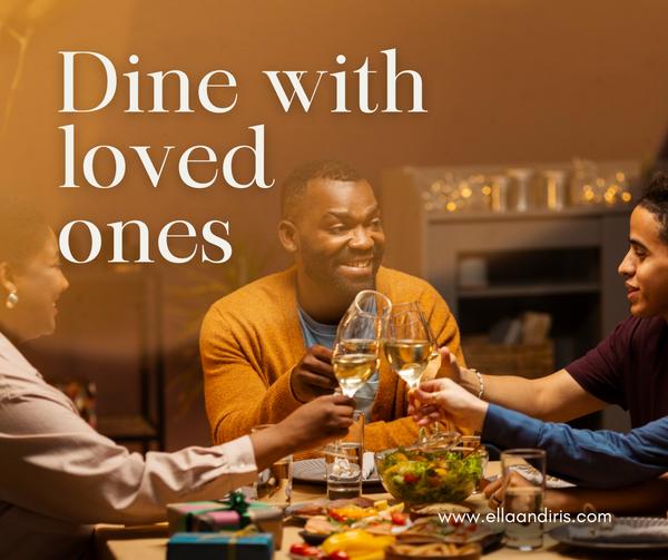 Dine with loved ones