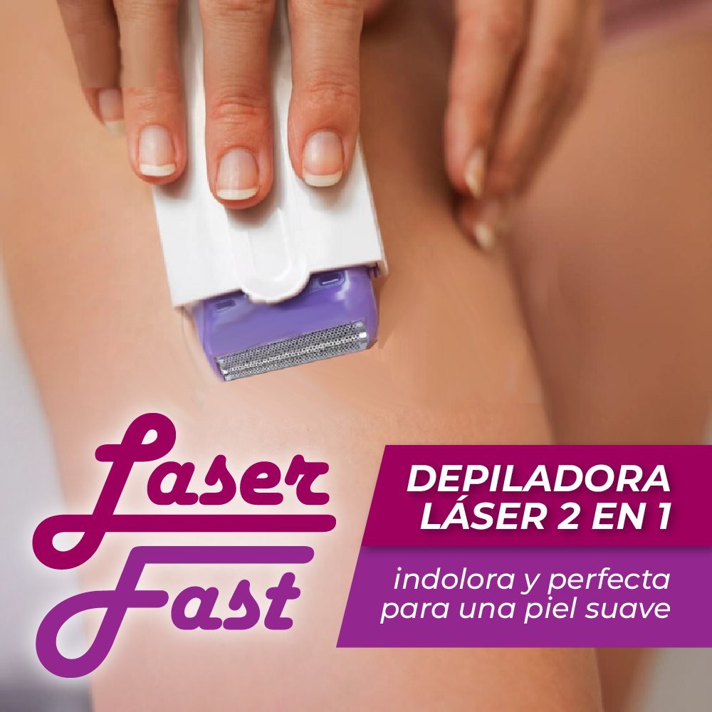 Laserfast™ - Depiladora Indolora láser 2 en 1