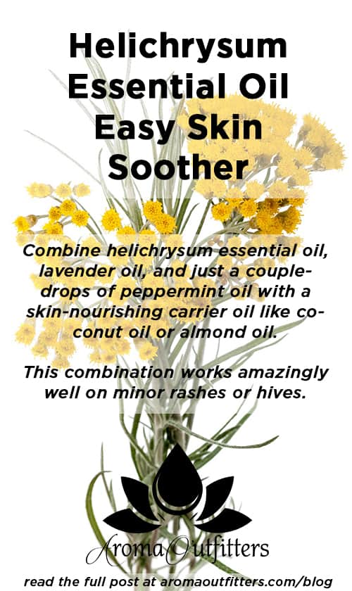 how to soothe irritated skin with helichrysum oil