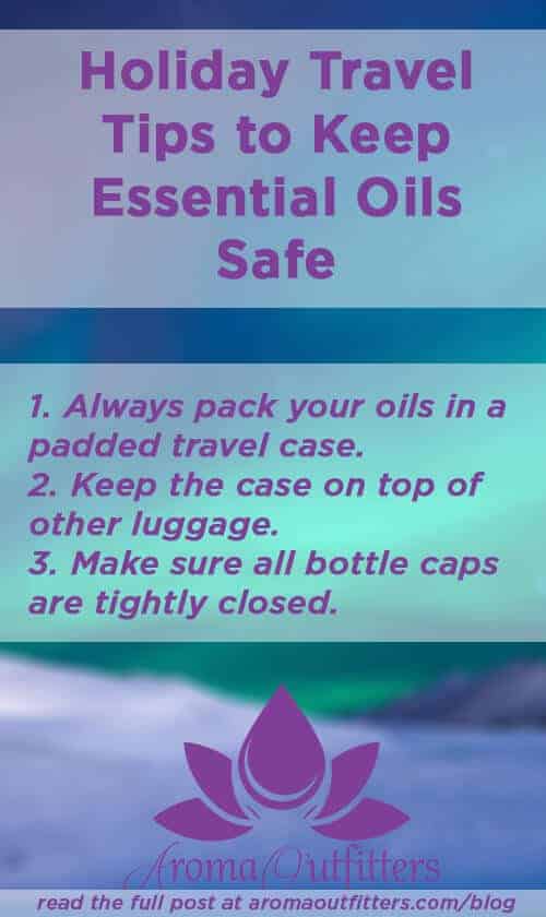 keep essential oils safe during travel