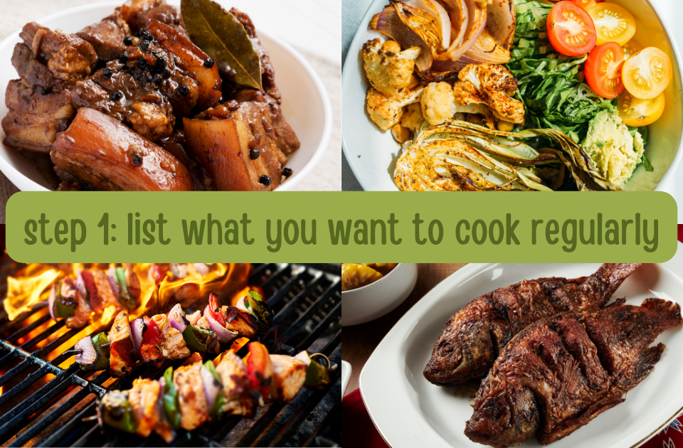 list down what you would want to regularly cook