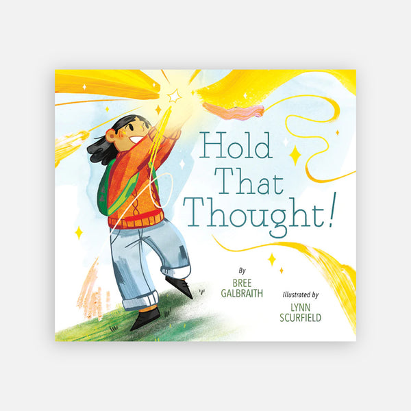 Hold That Thought by Bree Galbraith