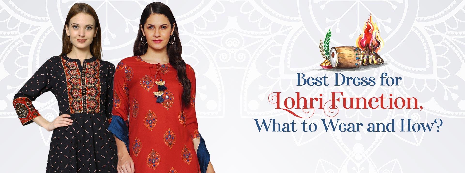 Best Dress for Lohri Function, What to Wear and How