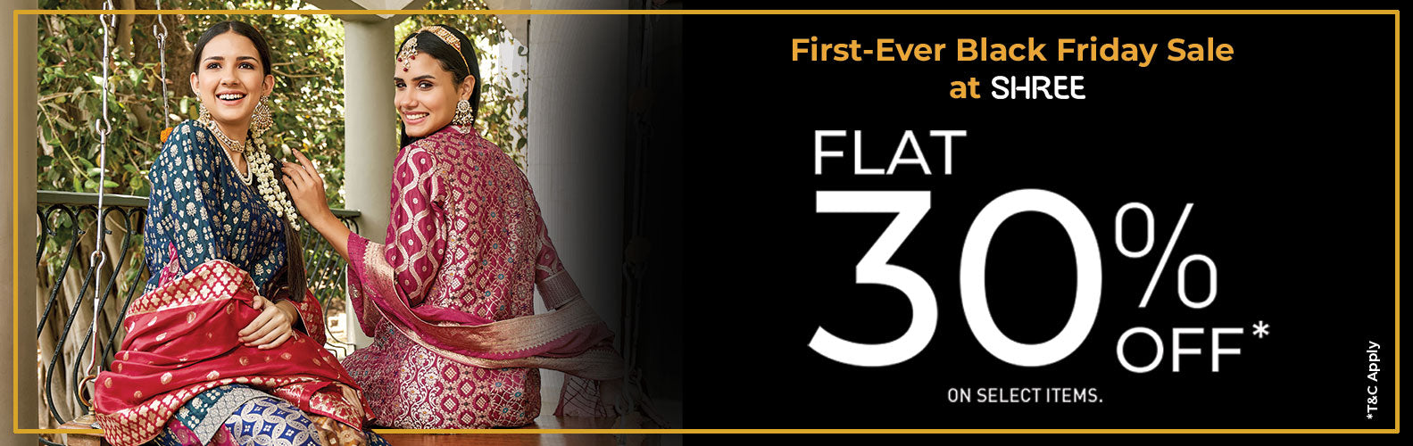Flat 30% Off - First-Ever Black Friday Sale At Shree