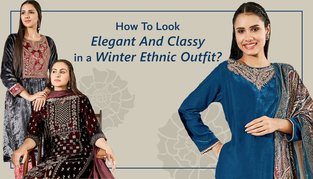 Look Elegant and Classy in Winter Ethnic Styles from SHREE