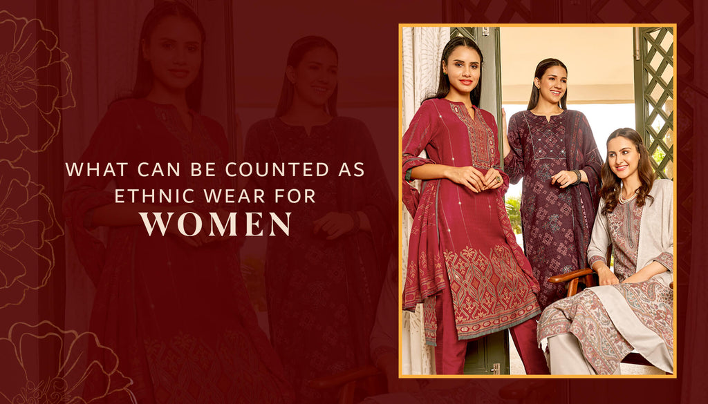 What is Ethnic Wear for Women