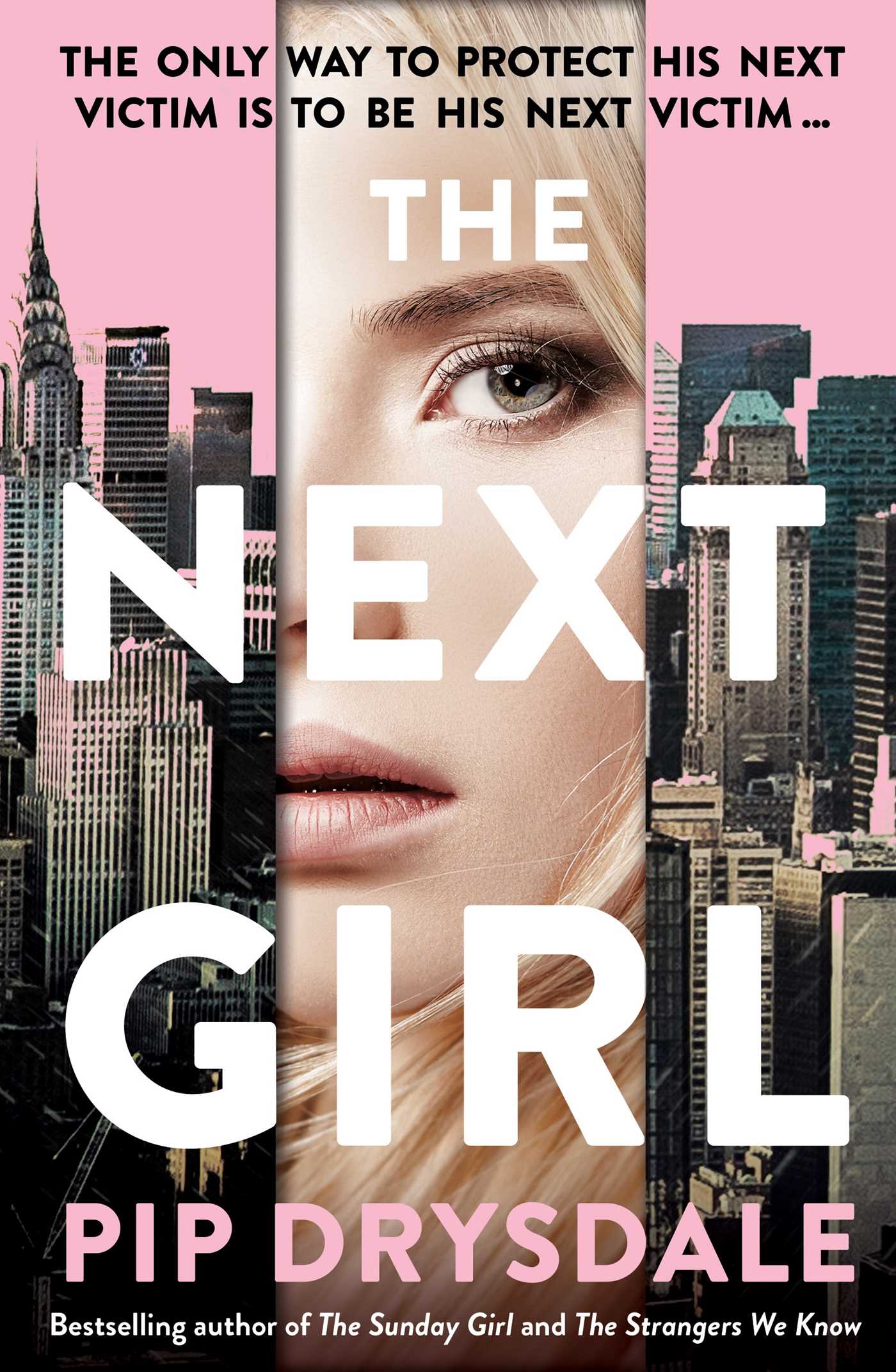 The Next Girl by bestselling author Pip Drysdale