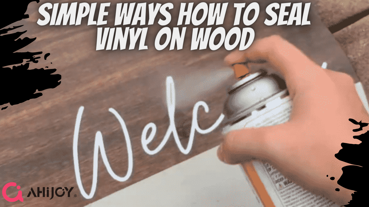 Simple ways how to seal vinyl on wood