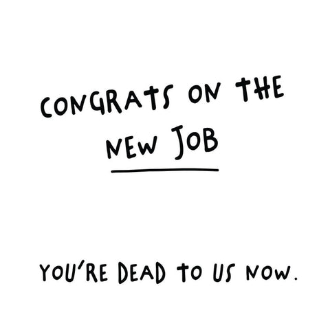 New Job Rude Card