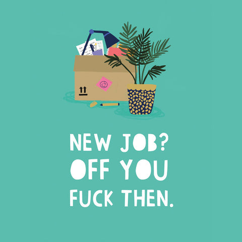 New Job Rude Card