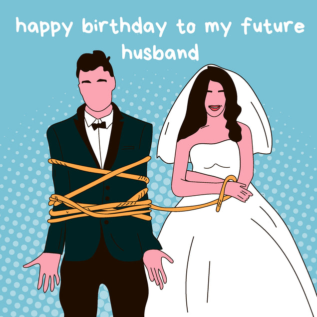 Blue Background Happy Birthday My Future Husband Joke | Boomf