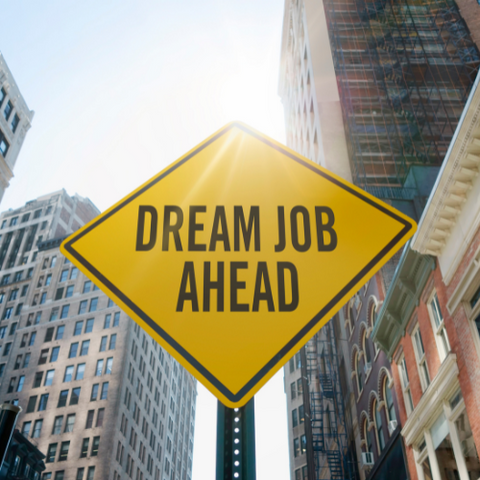 Sign that says "dream job ahead"