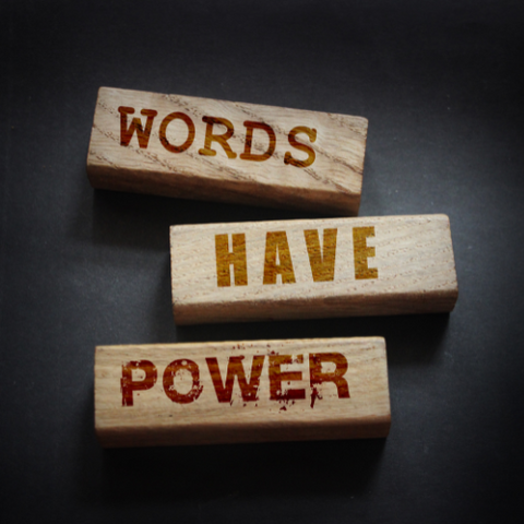 Blocks that say "words have power"