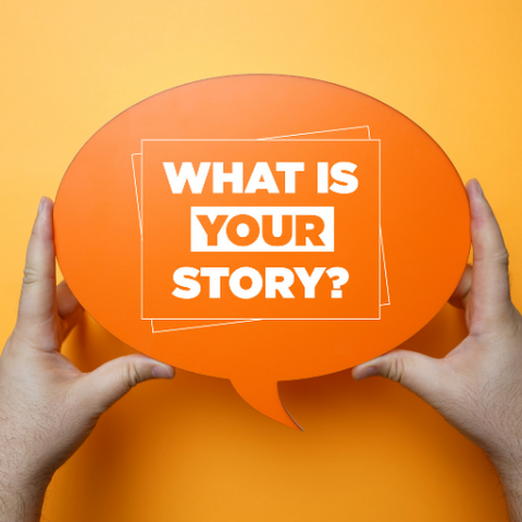 what is your story?