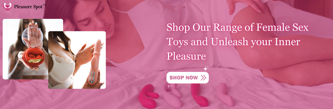 Shop our range of female sex toys and unleash your inner Pleasure