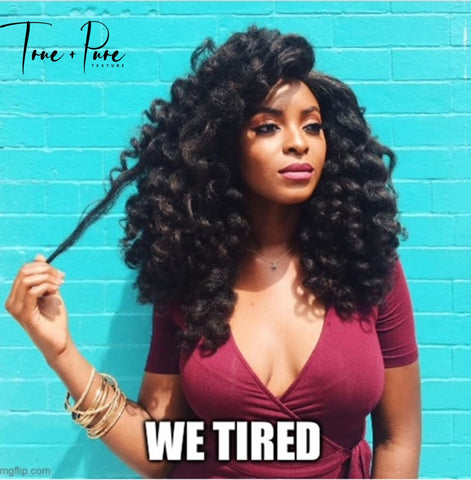 curlfriends, true and pure texture, curly hair extensions, black women hair, black women empowerment, we tired, relaxed natural curly hair extensions, loose curly texture, curly hair textured extensions