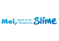 Moi quand je me réincarne en slime