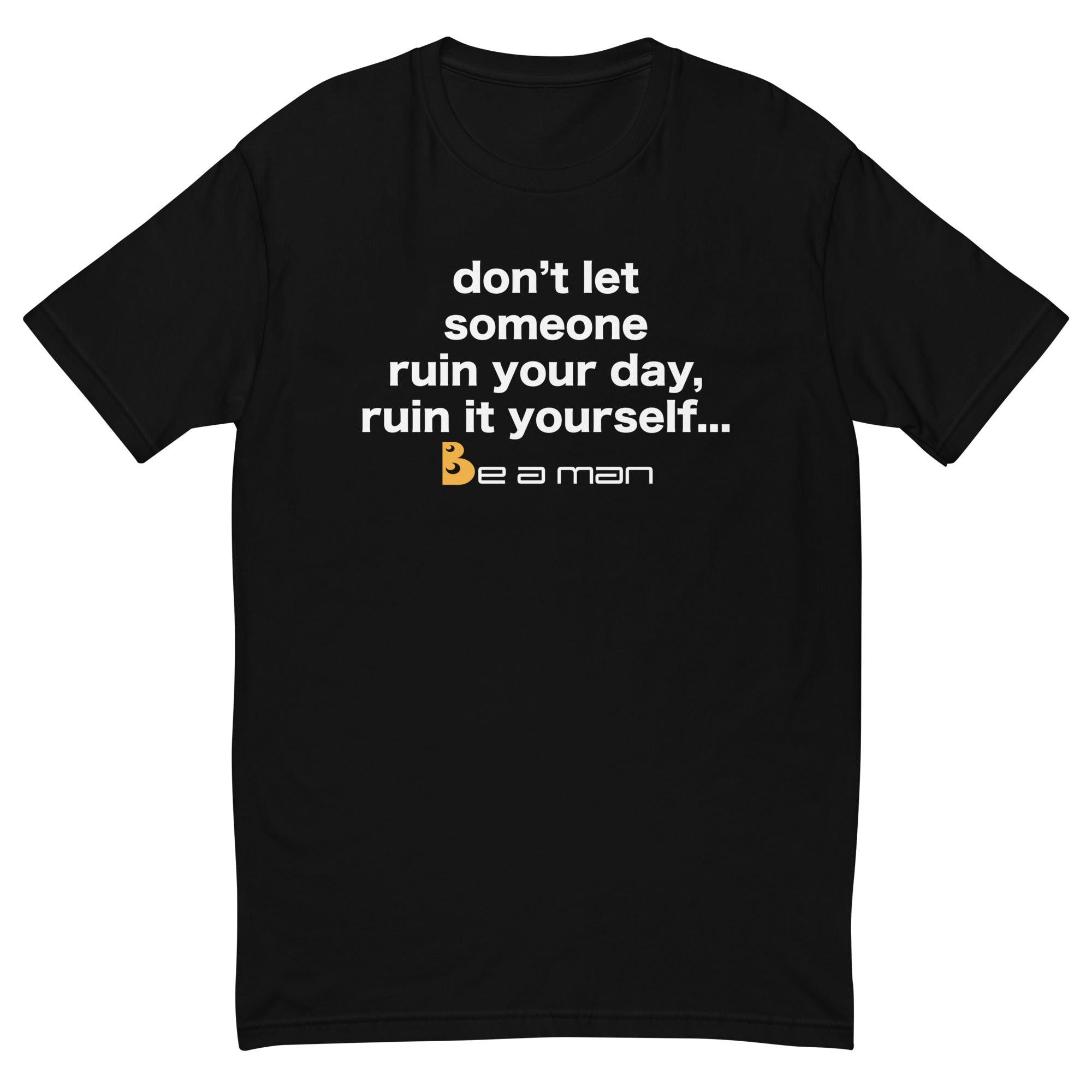 Ruin Your Own Day Short Sleeve T-shirt - undefined product image