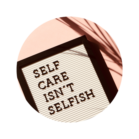 Tableau qui affiche Self care isn't selfish