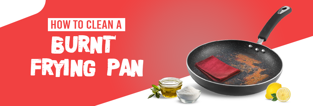 Vinod Cookware - How to Clean a Burnt Frying Pan