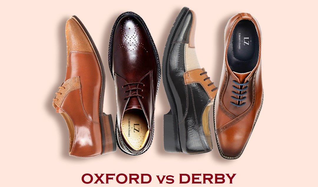 Oxford vs Derby Shoes Comparison: What's the Major Differences? –  LIBERTYZENO