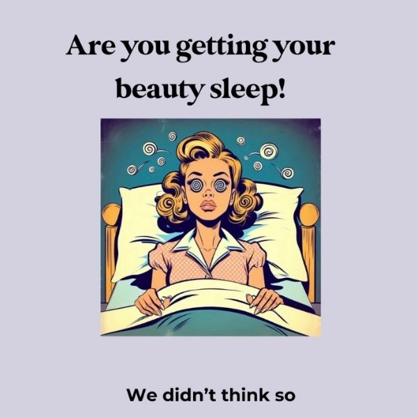 Are you getting your beauty sleep event Leslieville, Feb 20 2024