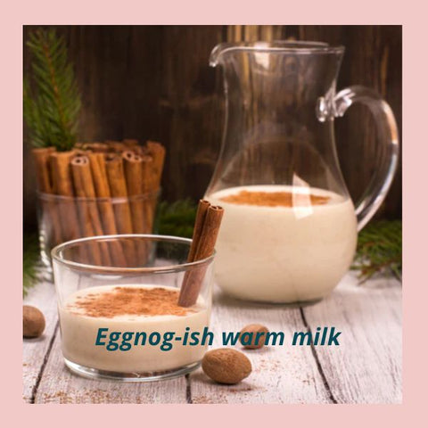 Eggnog-ish milk