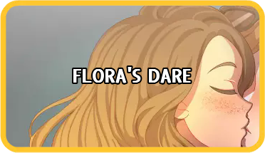 Flora's Dare
