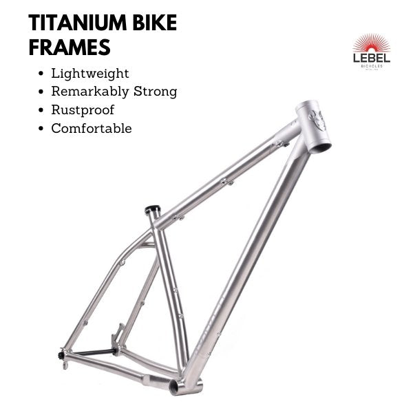 titanium bike frame main characteristics for a rider