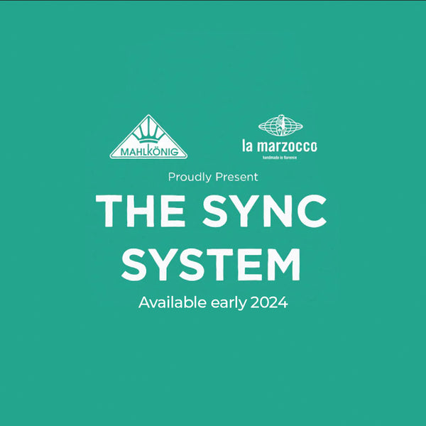 The Sync System by Mahlkönig & La Marzocco