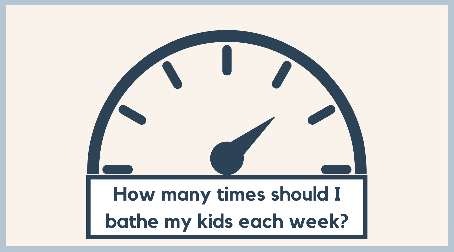 how often should you bath your kids
