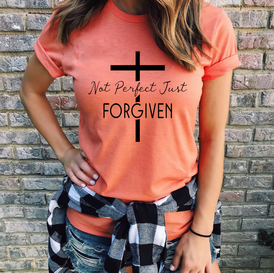 Not Perfect Just Forgiven Unisex T-shirt