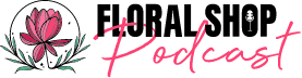 floral shop podcast black and pink logo