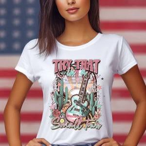 Try That In A Small Town - guitar/pistol - 30D - Emerald Rose Art Designs