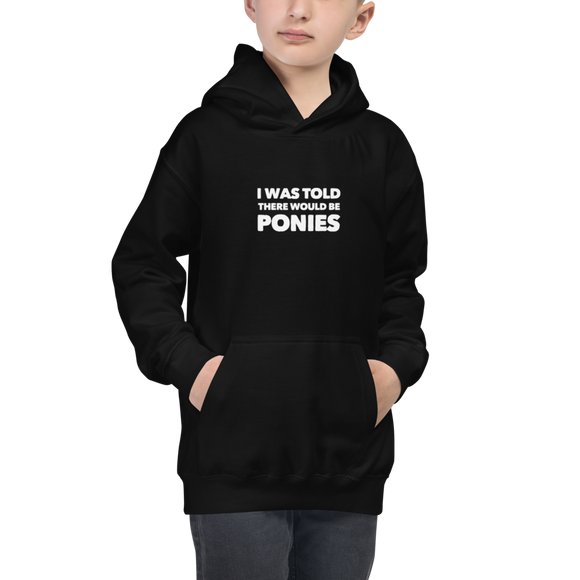 Youth Hoodie: I Was Told ~ NEW