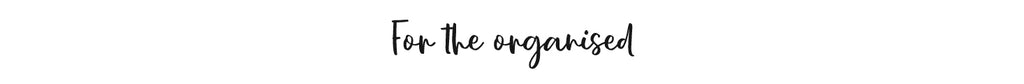 For the organized