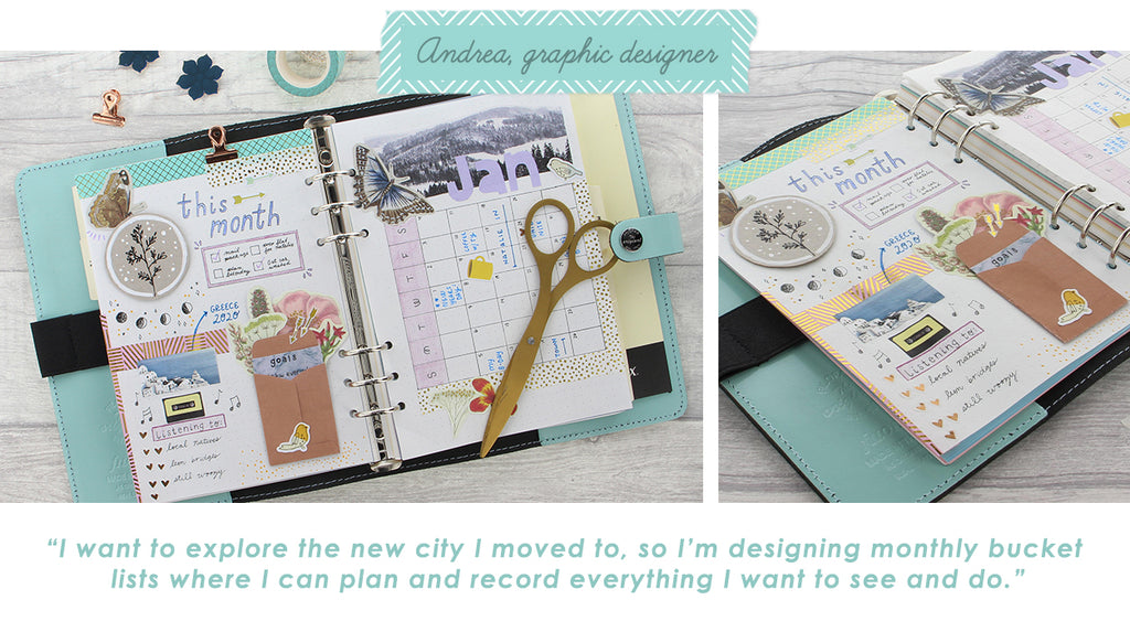 Quote from Andrea, graphic designer. I want to explore the new city I moved to, so I'm designing monthly bucket lists.