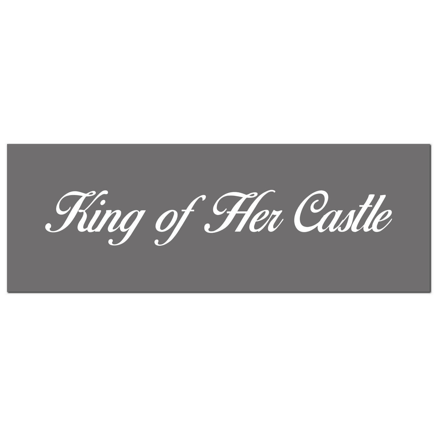 View King Of Her Castle Silver Foil Plaque information