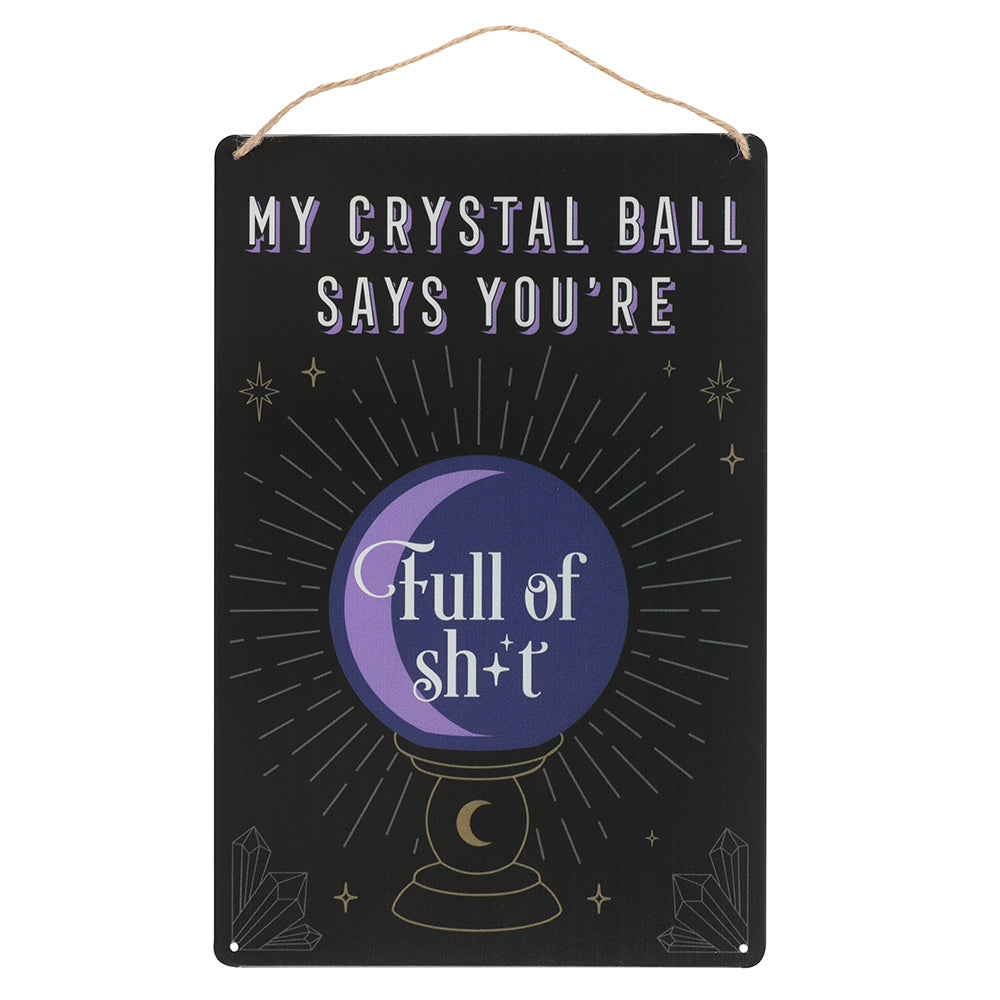 View My Crystal Ball Says Metal Sign information