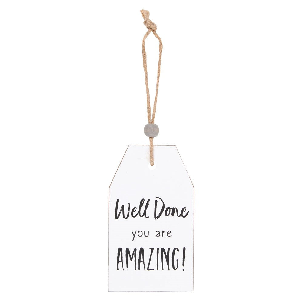 View Well Done Hanging Sentiment Sign information