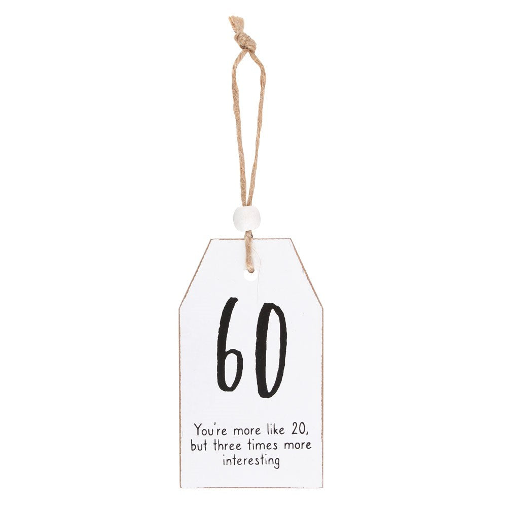 View 60 Milestone Birthday Hanging Sentiment Sign information