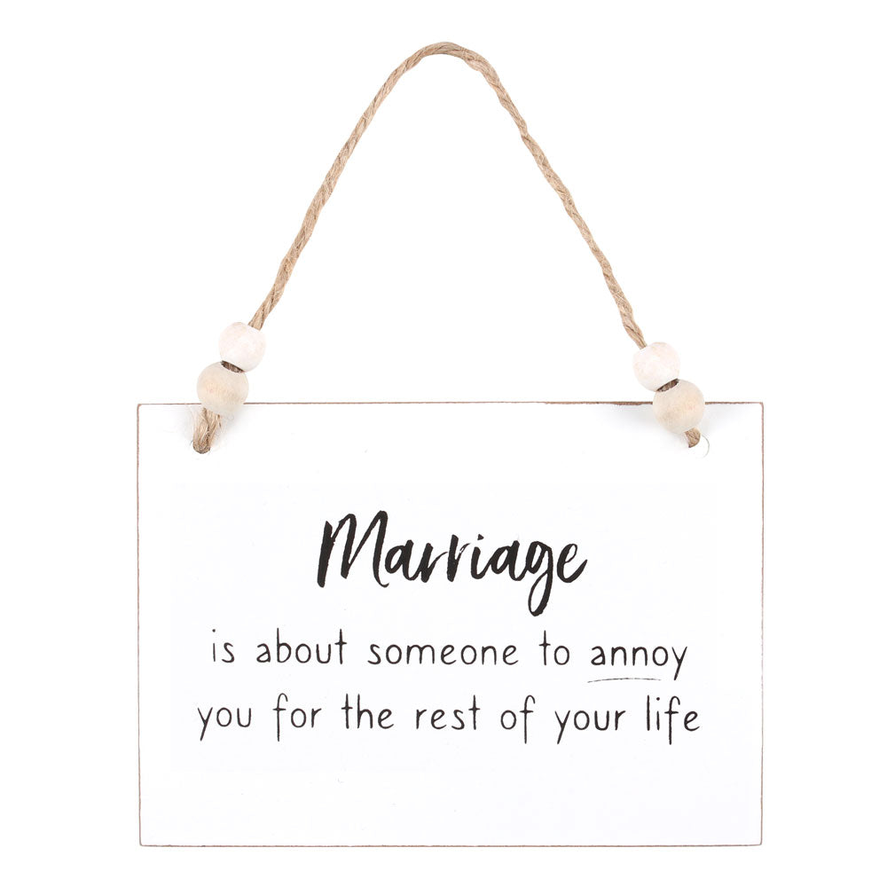View Marriage Someone To Annoy Hanging Sign information