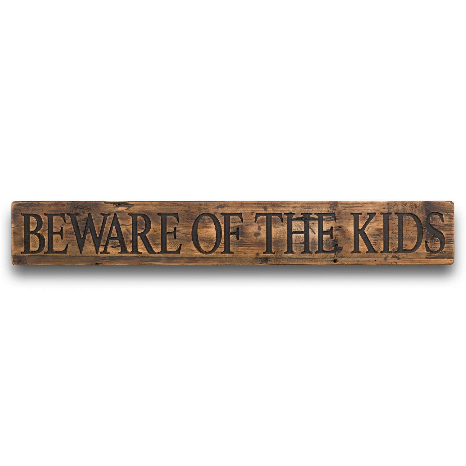 View Beware Of The Kids Rustic Wooden Message Plaque information