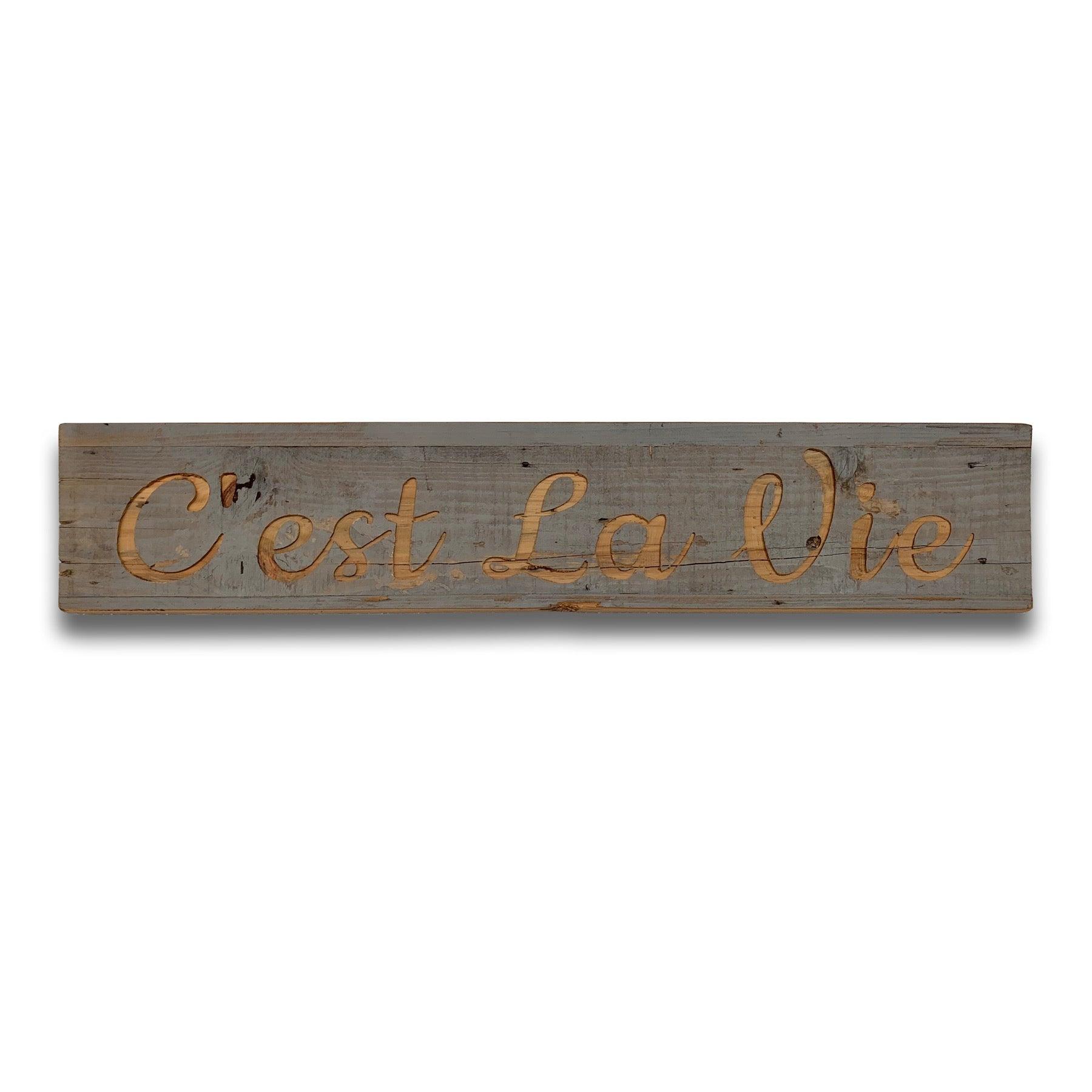 View Cest La Vie Grey Wash Wooden Message Plaque information