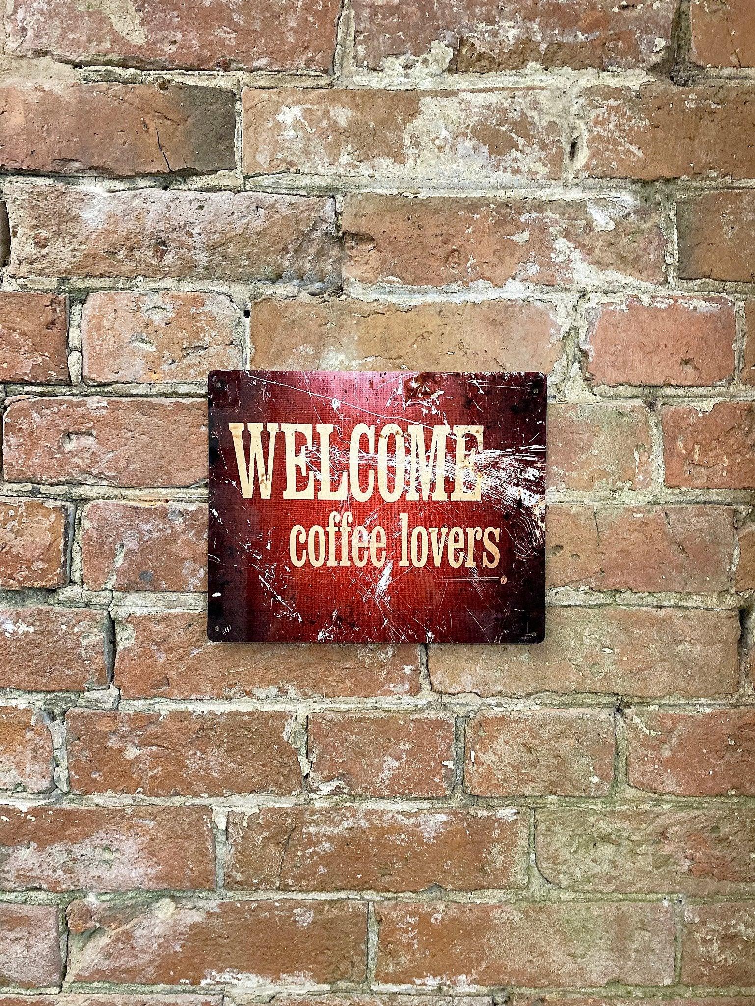 View Metal Sign Plaque Welcome Coffee Lovers information
