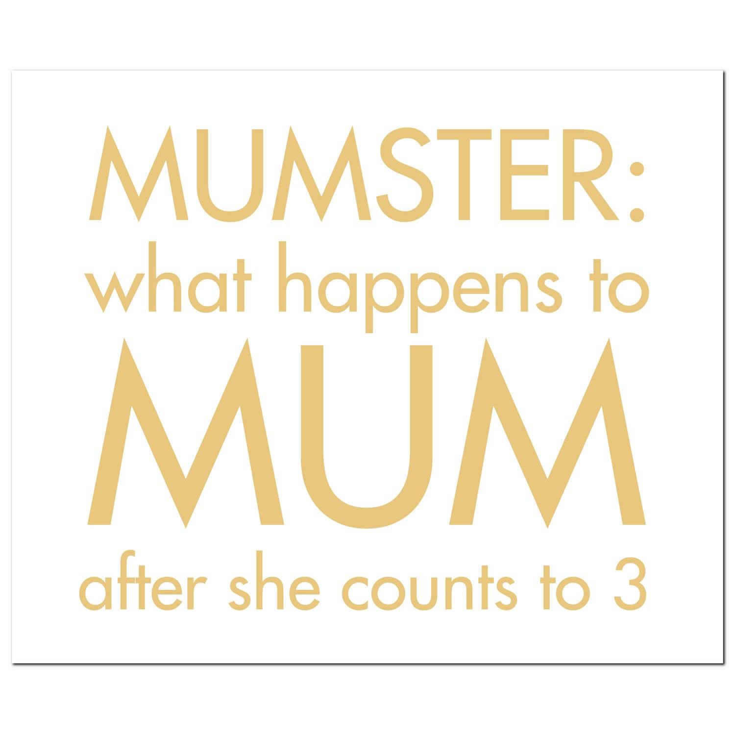 View Mumster What Happens To Mum After She Gold Foil Plaque information