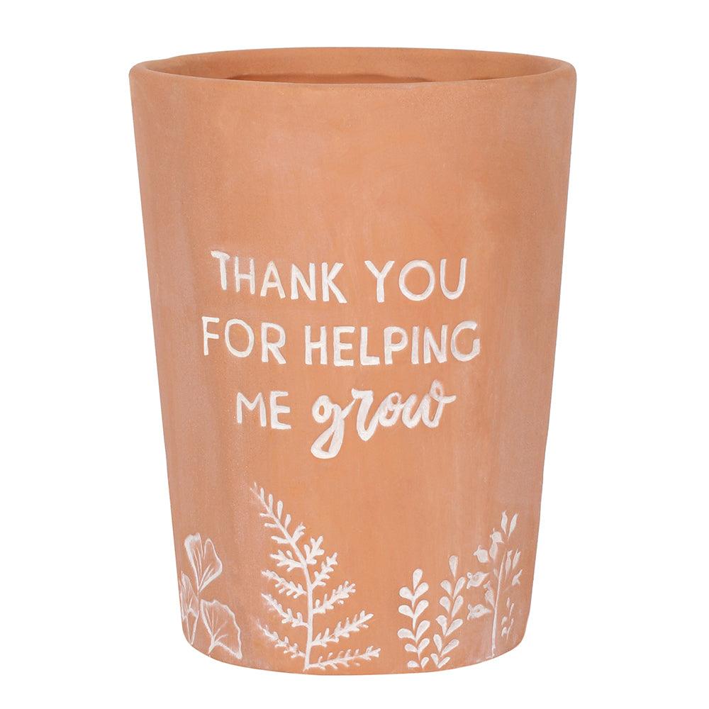 View Thank You For Helping Me Grow Terracotta Plant Pot information
