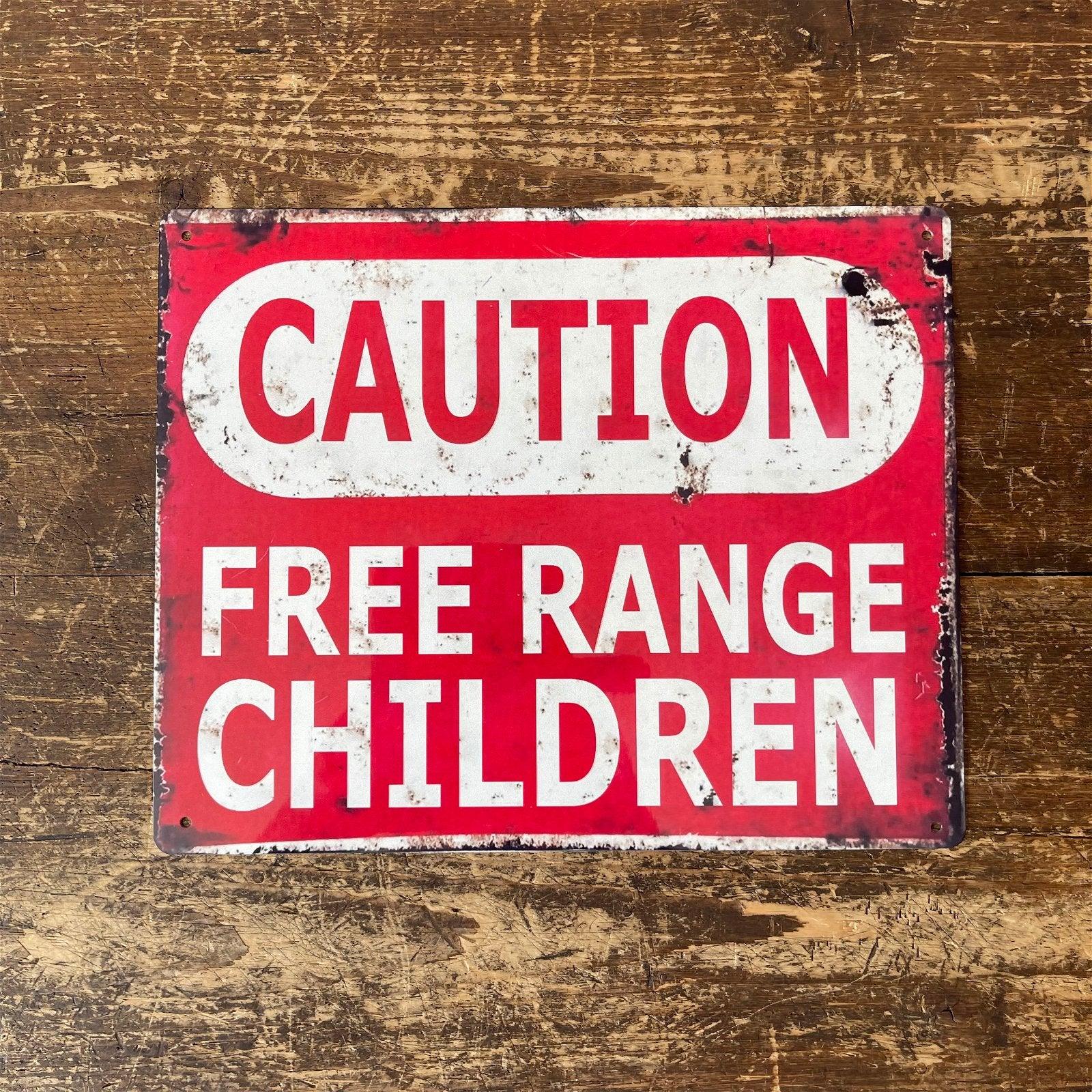 View Vintage Metal Sign Caution Free Range Children Wall Sign information