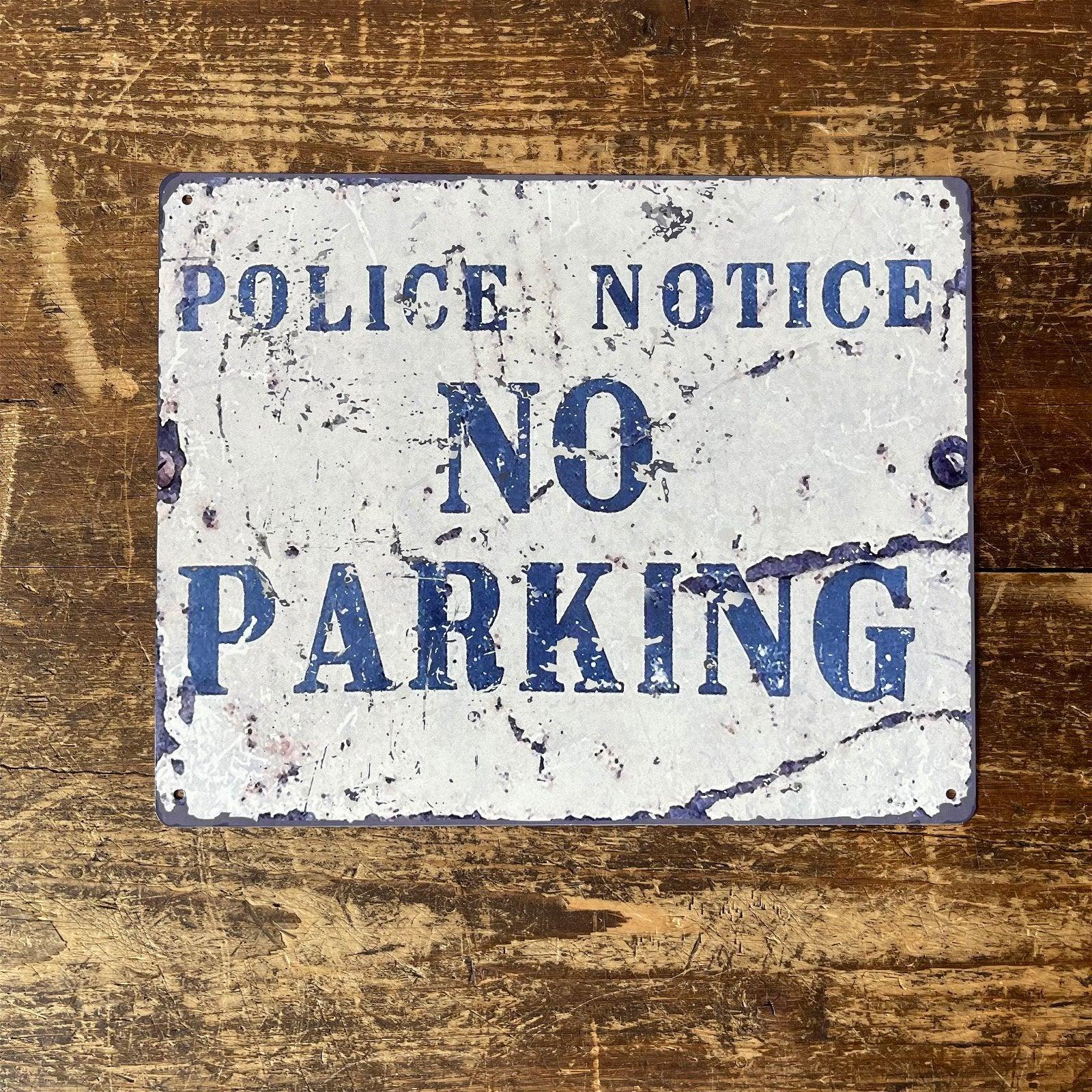 View Vintage Metal Sign Police Notice No Parking information