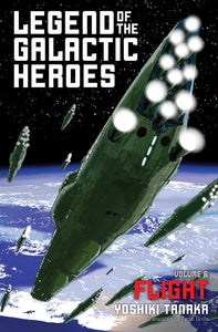 Legend of the Galactic Heroes, Vol. 6 : Flight